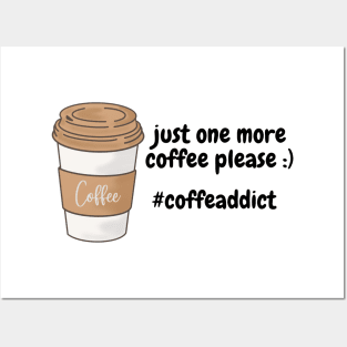 Coffeaddict Posters and Art